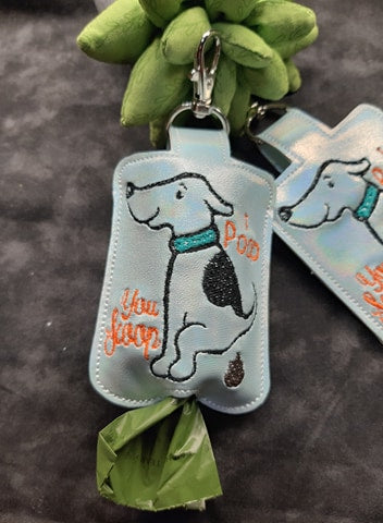 I Poop, You Scoop - poop bag holder